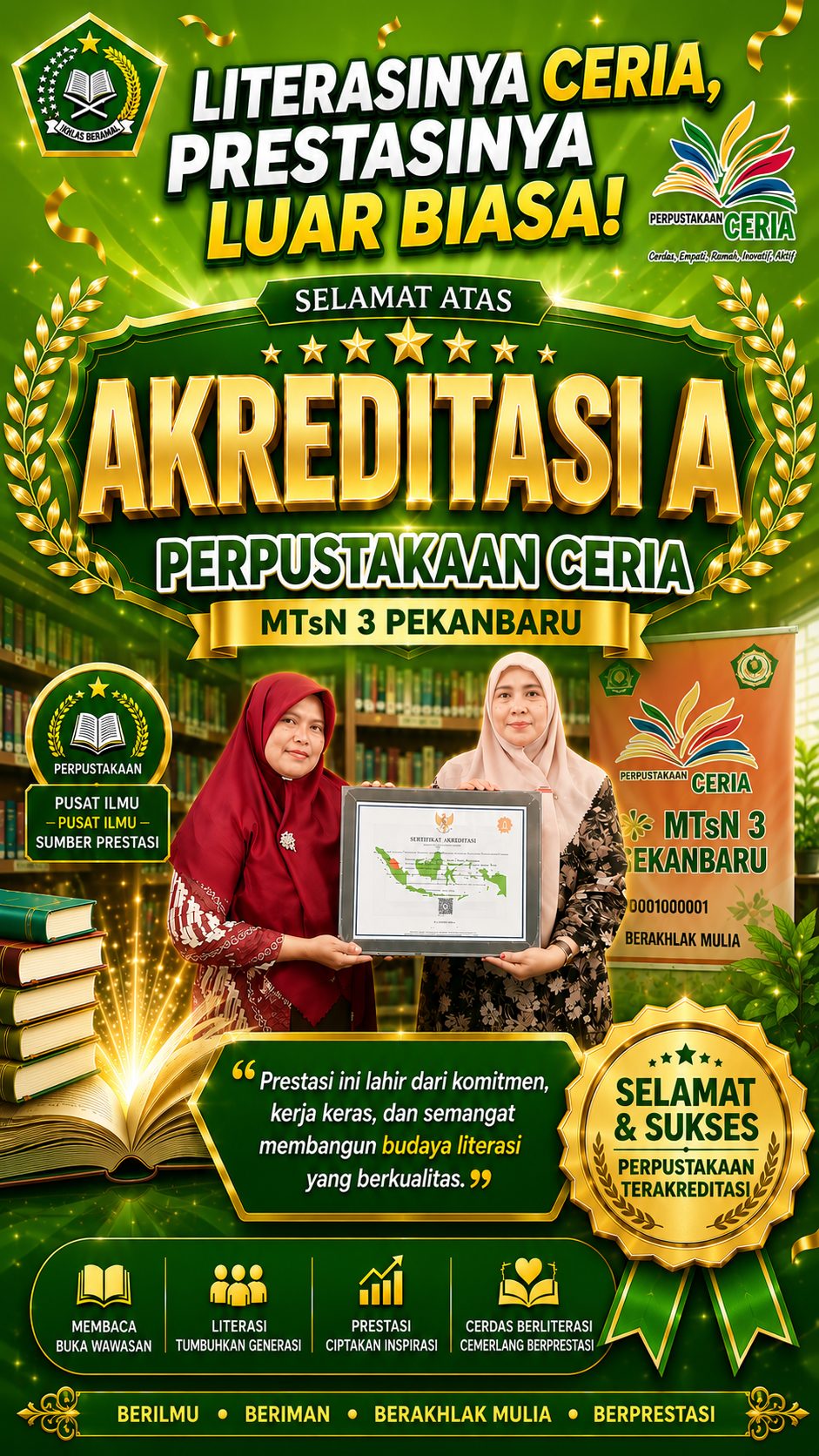 Selamat atas Akreditasi A Perpustakaan Ceria MTsN 3 Pekanbaru